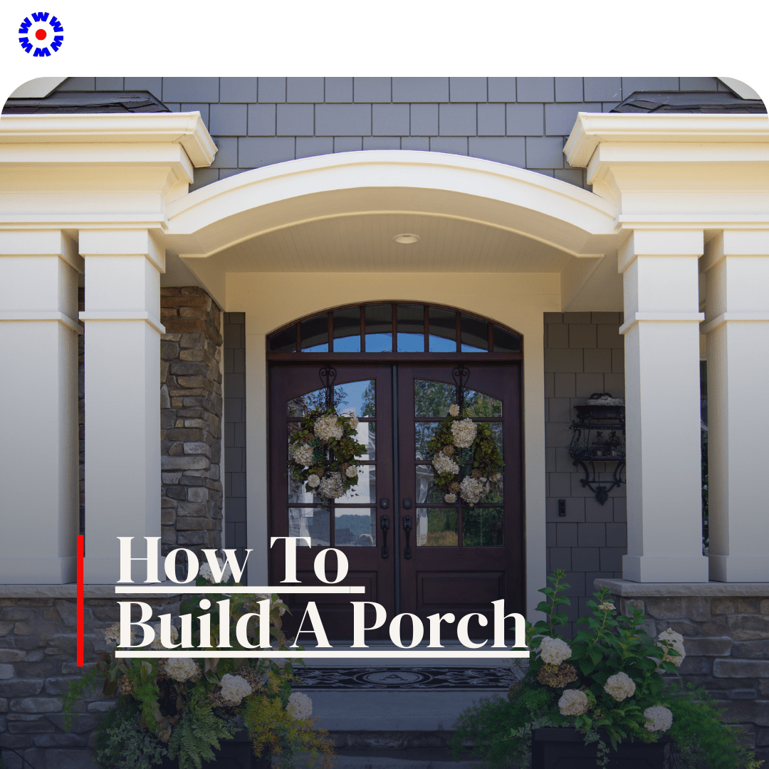 How To Build A Porch