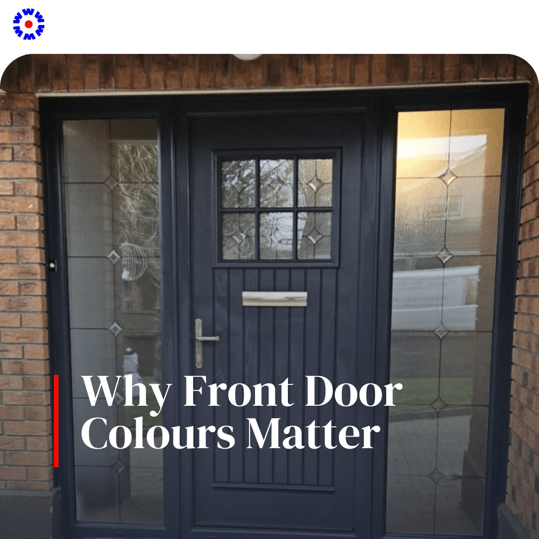 Why Your Front Door Colour Matters